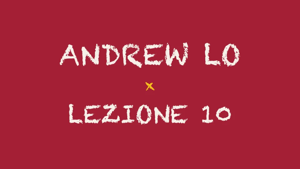 Lezione 10: Contratti Forward e Futures II e Opzioni I — Andrew Lo