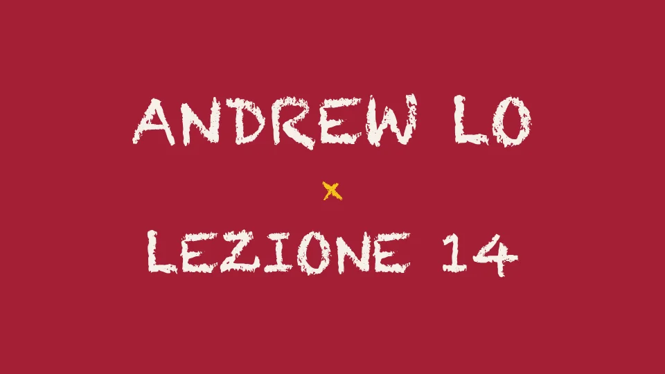 Lezione 14: Teoria di Portafoglio II — Andrew Lo