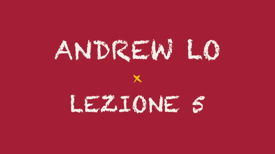 Lezione 5: Titoli a Reddito Fisso II — Andrew Lo
