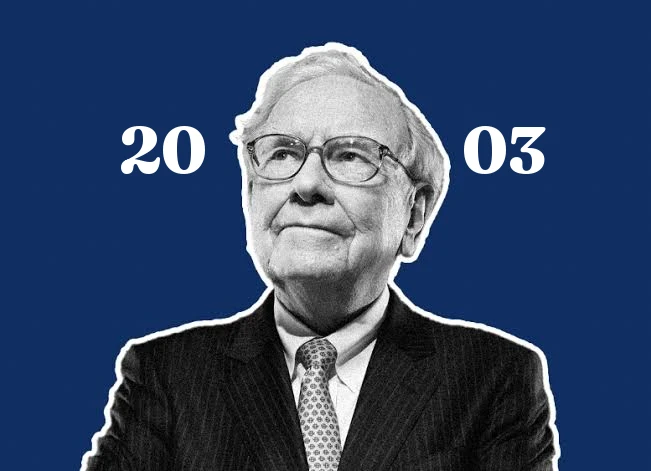 Berkshire Hathaway Annual Meeting 2003: la genesi delle "armi di distruzione di massa finanziarie" — perché Buffett scelse Fortune invece della sola lettera agli azionisti — Berkshire Hathaway Annual Meeting