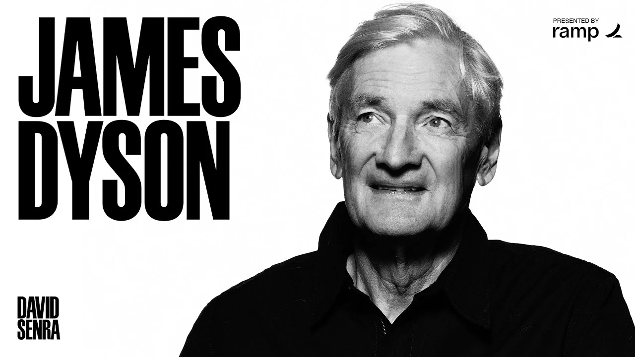 James Dyson su David Senra