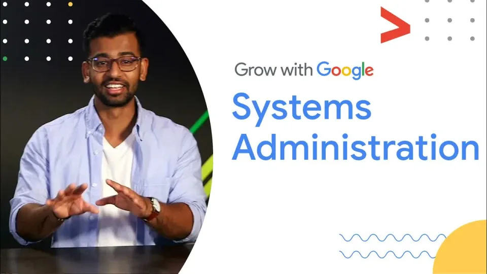 Lezione 26: Cosa fa davvero un system administrator — Google IT Support Certificate