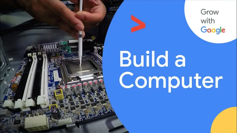 Lezione 4: Costruire un computer, principi e buone pratiche — Google IT Support Certificate