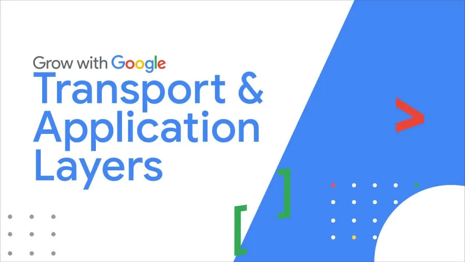 Lezione 12: Il livello di trasporto e applicativo, spiegati — Google IT Support Certificate