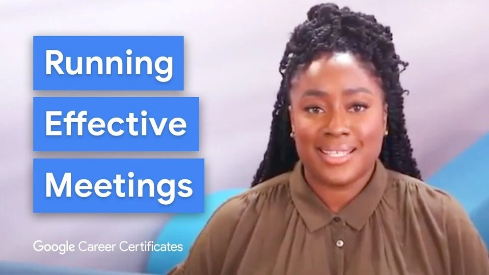 Lezione 6: Come condurre una riunione efficace — Google Project Management Certificate