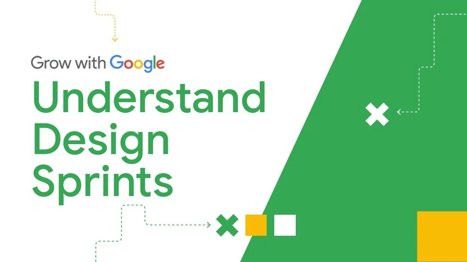 Lezione 2: Cos'è un design sprint — Google UX Design Certificate