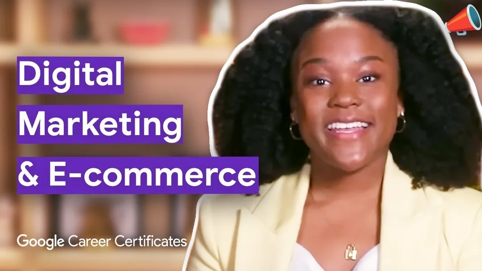 Lezione 1: Introduzione al digital marketing e all'e-commerce — Google Digital Marketing & E-commerce Certificate