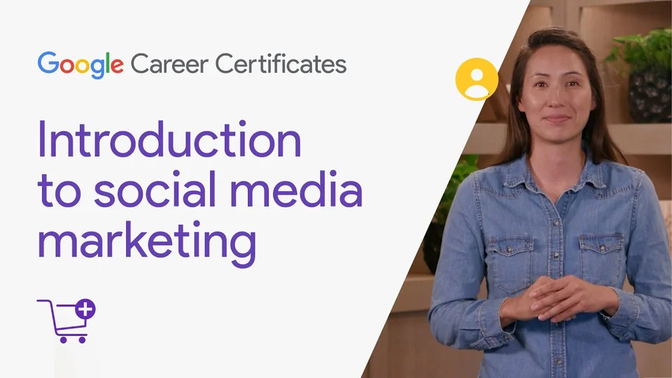Lezione 9: Introduzione al social media marketing — Google Digital Marketing & E-commerce Certificate