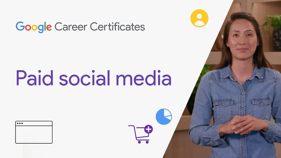 Lezione 12: Social a pagamento — Google Digital Marketing & E-commerce Certificate