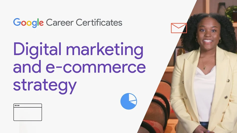 Lezione 3: Strategia di digital marketing ed e-commerce — Google Digital Marketing & E-commerce Certificate