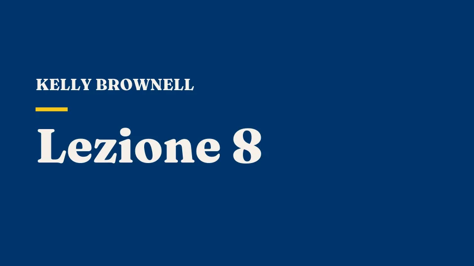 Lezione 8: Transizione nutrizionale e questioni alimentari globali — Kelly Brownell