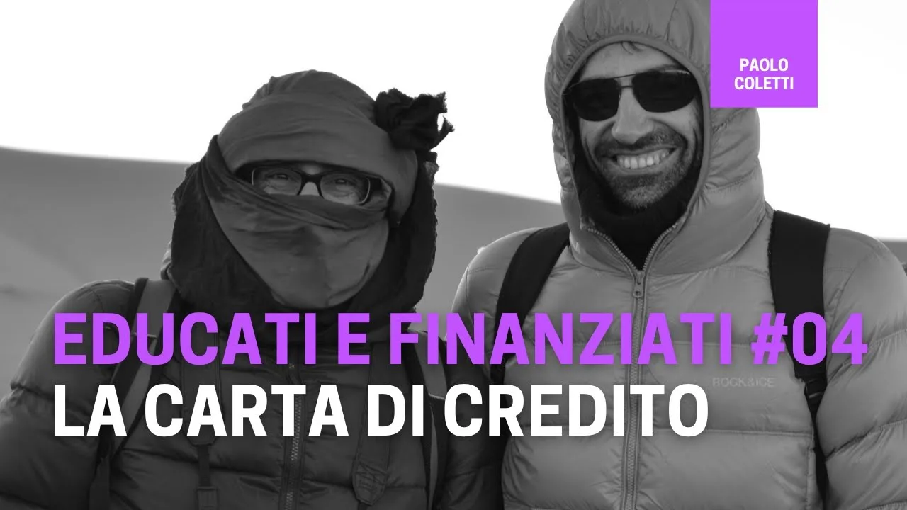 Lezione 4: Ti serve una carta di credito? — Paolo Coletti