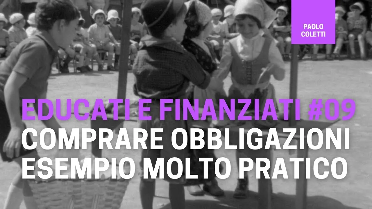 Lezione 9: Come acquistare un'obbligazione — Paolo Coletti