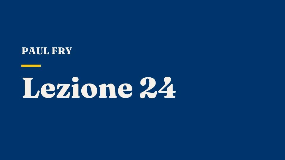 Lezione 24: La costruzione istituzionale degli studi letterari — Fish e Guillory — Paul Fry