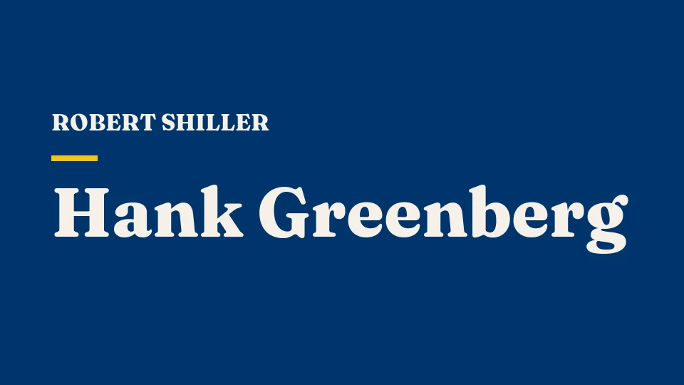 Lezione 14: Hank Greenberg — costruire (e perdere) AIG — Robert Shiller