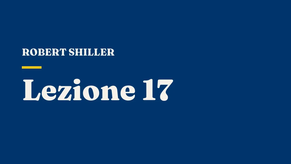 Lezione 17: Il mercato delle opzioni — Robert Shiller