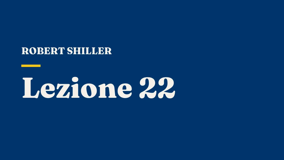 Lezione 22: Finanza pubblica e non profit — Robert Shiller